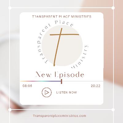 Transparent Place Ministries Podcast: Deborah Paprocky Testimony "Healing from Crohn's Disease" Transparent Place Ministries Podcast: Deborah Paprocky Testimony "Healing from Crohn's Disease"