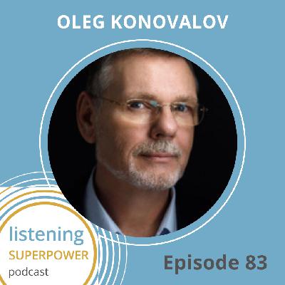 The Fisherman's Path to Leadership: Lessons in Listening and Resilience with Oleg Konovalov