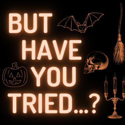 But Have You Tried Hocus Pocus