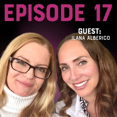 When You Know, You Know: The Truth About Business Partnerships with Ilana Alberico - Part 1