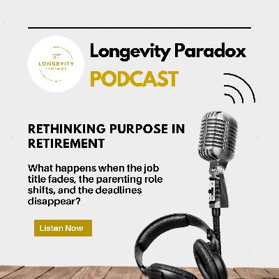 Rethinking Purpose In Retirement