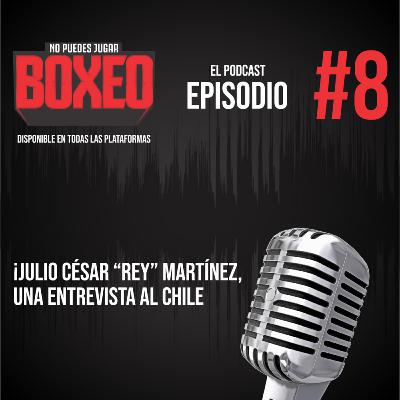 ¡Julio César “Rey” Martínez una entrevista al chile!