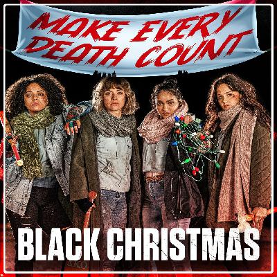 E132: Black Christmas (2019) | Spoiler Review & Discussion