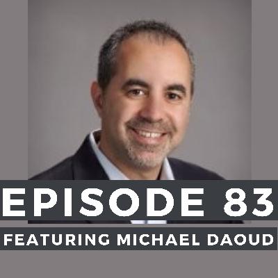 Episode-083 Part 2 Sharpening the saw, speaking the local language, and inventing the selfie stick with Michael Daoud of Visus, LLC