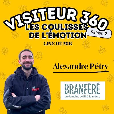 Ep. 23 - Créer l’émotion sans perturber le vivant : le pari nocturne de Branferé avec Alexandre Pétry