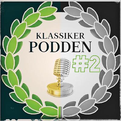 Klassikerpodden #2