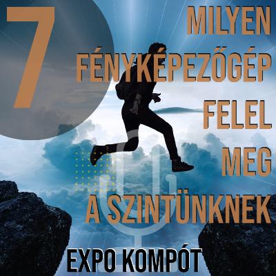Milyen fényképezőgép felel meg a szintünknek