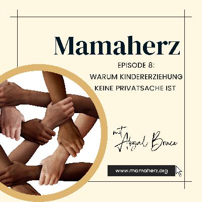 Folge 008: Warum Kindererziehung keine Privatsache ist