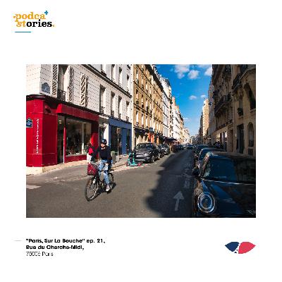 ep. 21, Rue du Cherche-Midi, 75006 Paris