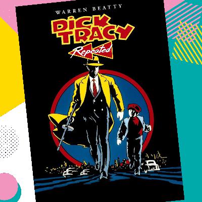 Dick Tracy ᐊᐊ Repeated Dick Tracy ᐊᐊ Repeated
