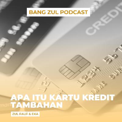 Apa itu Kartu Kredit Tambahan Apa itu Kartu Kredit Tambahan