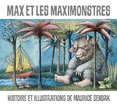 « Max et les Maximonstres » de Maurice Sendak