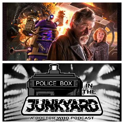 Police Box in the Junkyard Podcast EP 035 - The War Doctor: The Casualties of War Police Box in the Junkyard Podcast EP 035 - The War Doctor: The Casualties of War