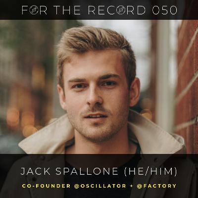 050 For the Record || Jack Spallone 050 For the Record || Jack Spallone