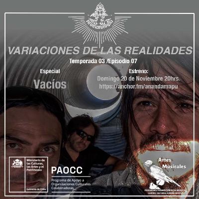 Variaciones de las Realidades - Podcast 31 junto a Vacíos