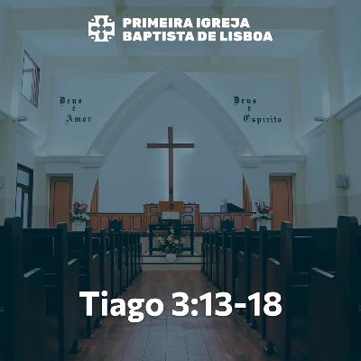 Sermão Dominical | Tiago 3:13-18 | Rodrigo Cid Sermão Dominical | Tiago 3:13-18 | Rodrigo Cid