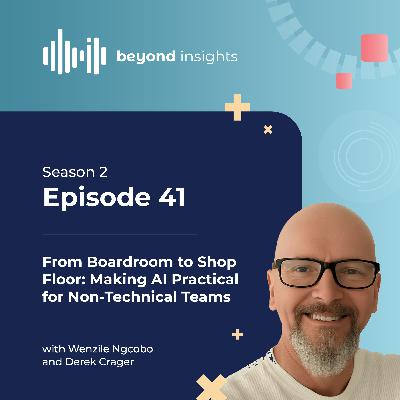 From Boardroom to Shop Floor: Making AI Practical for Non-Technical Teams