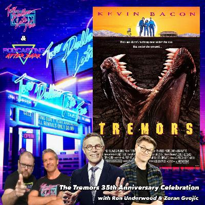 The Tremors 35th Anniversary Celebration with Ron Underwood & Zoran Gvojic