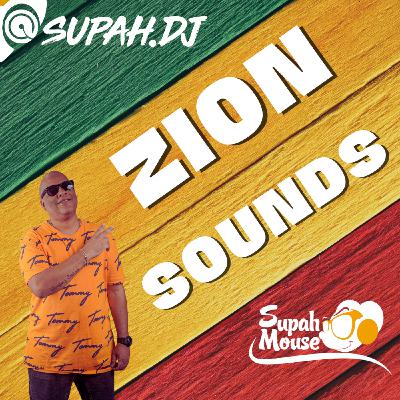 Supah Mouse - Zion Sounds
