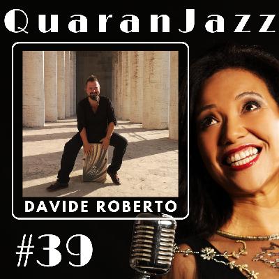 QuaranJazz episode #39 - Interview with Davide Roberto