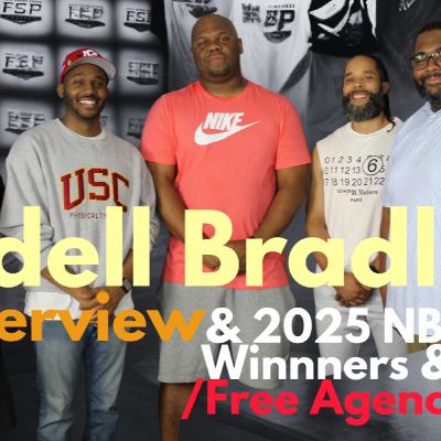 Episode 571: 2025 NBA Free Agency Winners & Losers/ Odell Bradley Interview Show | 7/6/2025