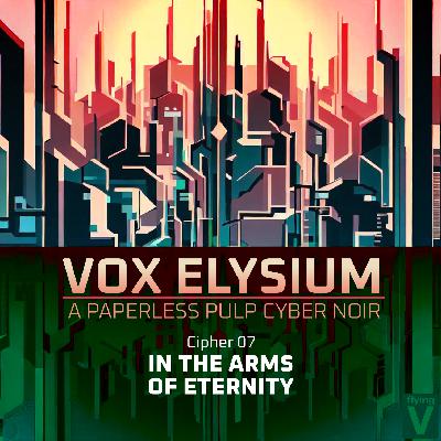 VOX ELYSIUM: 7. In The Arms Of Eternity