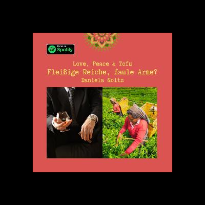 Fleißige Reiche, faule Arme? Fleißige Reiche, faule Arme?