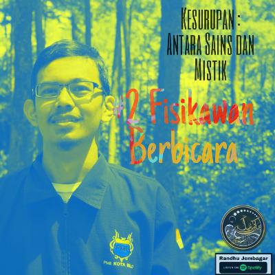 Kesurupan Antara Sains dan Mistik #2 Fisikawan Berbicara Kesurupan Antara Sains dan Mistik #2 Fisikawan Berbicara