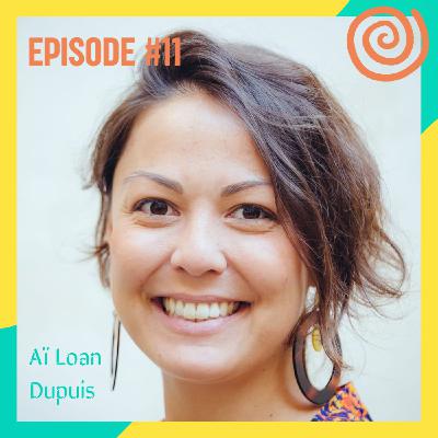 #11 - Du consulting aux fourneaux : comment Aï Loan Dupuis est devenue créatrice, cheffe et gérante du restaurant Sezono !