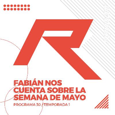 Fabián nos cuenta sobre la Semana de Mayo