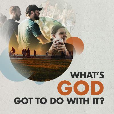 What's God got to do with it? Worship - 19 October 2025 - 6pm What's God got to do with it? Worship - 19 October 2025 - 6pm