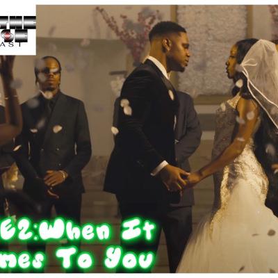 S11E2:When It Comes To You