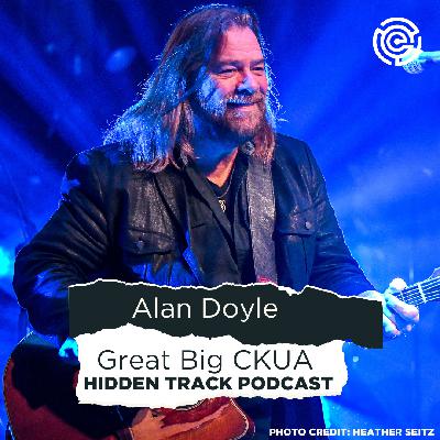 Alan Doyle | Great Big CKUA