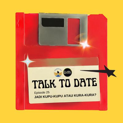 Eps 25 - Jadi kupu-kupu atau kura-kura?