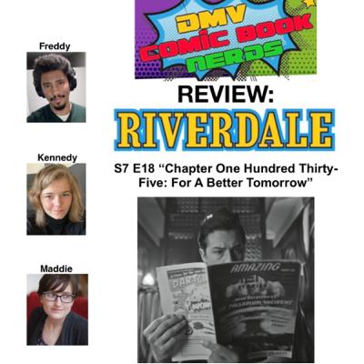 Riverdale S7 E18 "For A Better Tomorrow” Spoiler Review Riverdale S7 E18 "For A Better Tomorrow” Spoiler Review