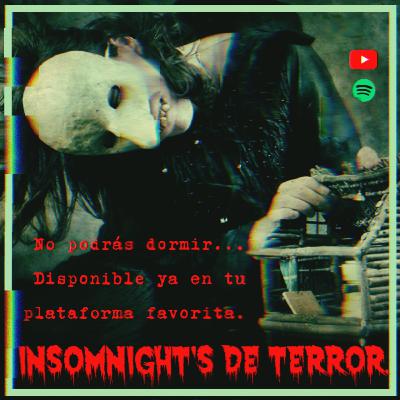 Insomnight's de terror ~ 3 historias que no te dejarán dormir.