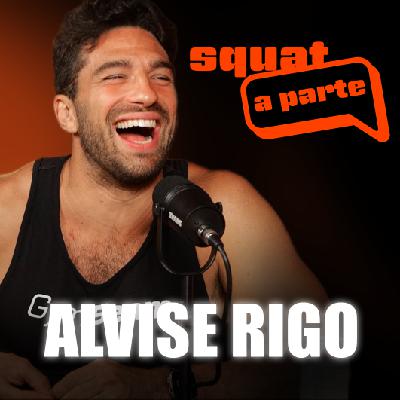 ALVISE RIGO - L’uomo dai mille sport | SQUAT A PARTE