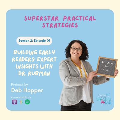 Building Early Readers: Expert Insights with Dr. Rubman