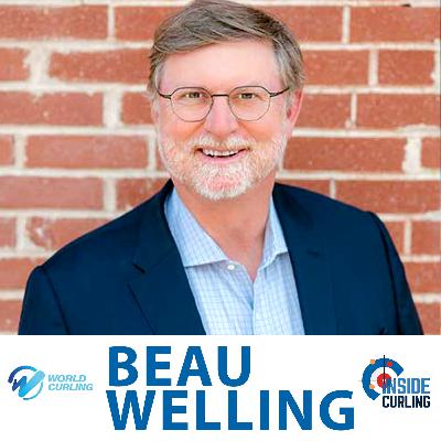 President of World Curling, Beau Welling is In the House.  Huge announcements from World Curling.