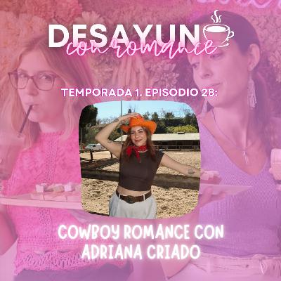Cowboy romance con Adriana Criado Cowboy romance con Adriana Criado