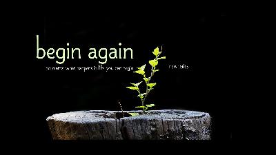 Begin Again Pt6 - Getting Past Your Past