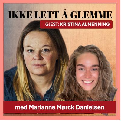 135. Møt Kristina - som er en ung pårørende til sin mamma 135. Møt Kristina - som er en ung pårørende til sin mamma