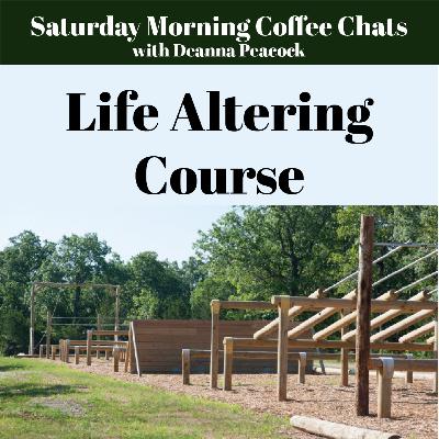 Life Altering Course