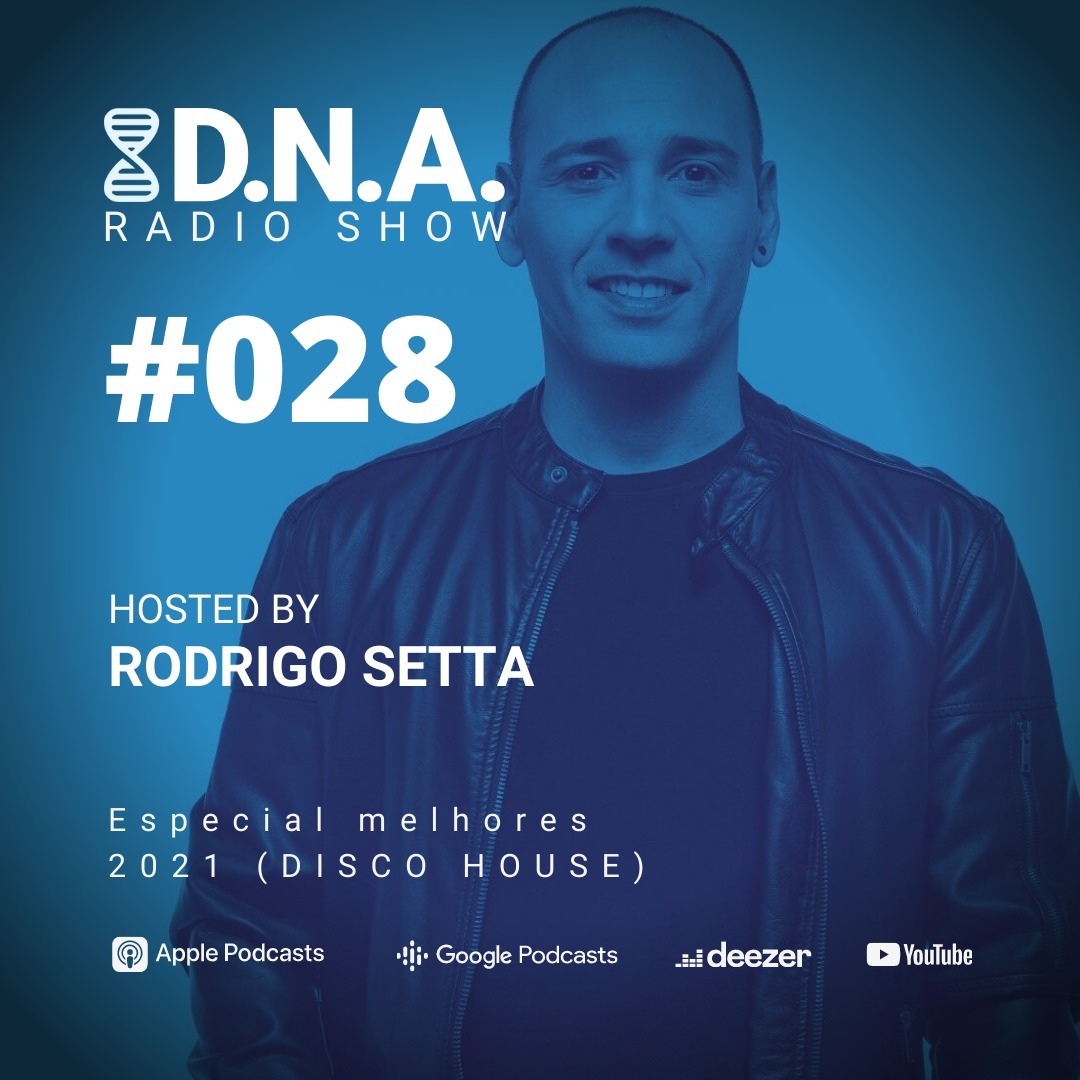 DNA Radio Show #28 - Rodrigo Setta