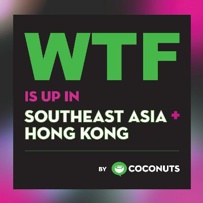 Bizarre groping at Bangkok EDM fest + other top stories | WTF SEA + HK | December 15, 2022