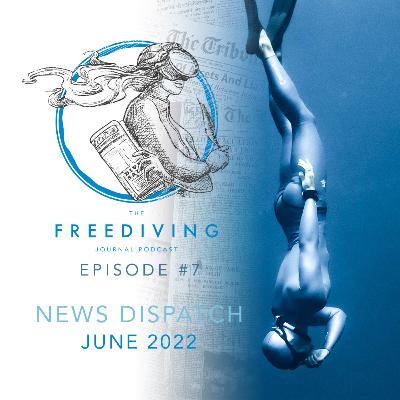 #7 | News Dispatch | June 2022 #7 | News Dispatch | June 2022