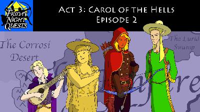 Act 3: Carol of the Hells, Episode 2 Act 3: Carol of the Hells, Episode 2