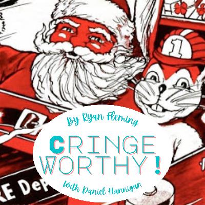 Podcast - Cringe Worthy!