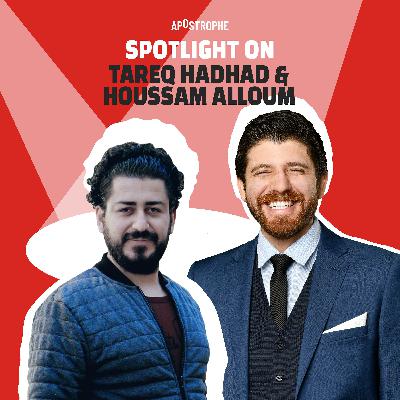 Tareq Hadhad & Houssam Alloum Tareq Hadhad & Houssam Alloum
