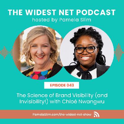 043: The Science of Brand Visibility (and Invisibility!) with Chloé Nwangwu